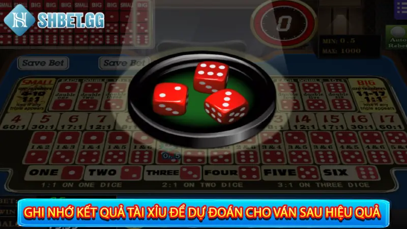 Top 05 Chiến Thuật Tài Xỉu Đánh Đâu Thắng Đó Kiếm Bộn Tiền 5 Ghi nhớ kết quả tài xỉu để dự đoán cho ván sau hiệu quả