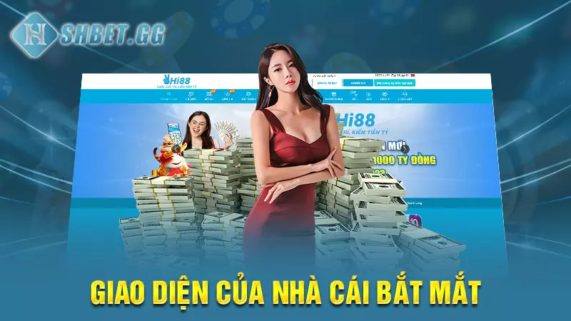 Giới thiệu về nhà cái Hi88 - Đơn vị hàng đầu Đông Nam Á 7 Giao diện của nhà cái bắt mắt