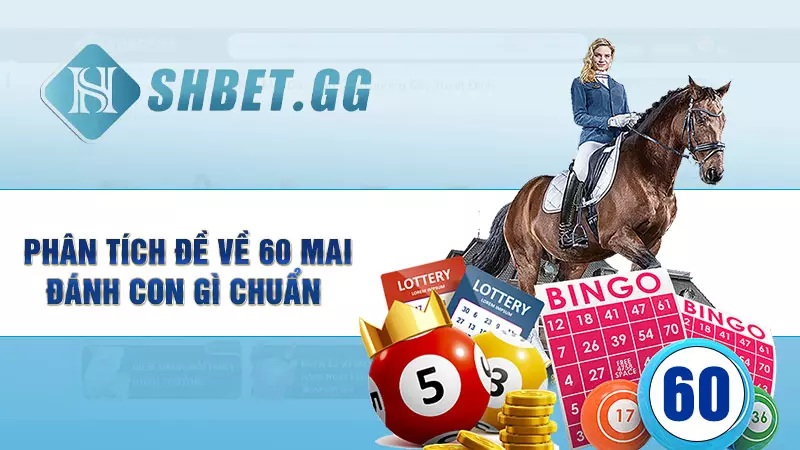 Bật mí bí kíp đề về 60 mai đánh con gì chuẩn nhất 4 Phân tích đề về 60 mai đánh con gì chuẩn